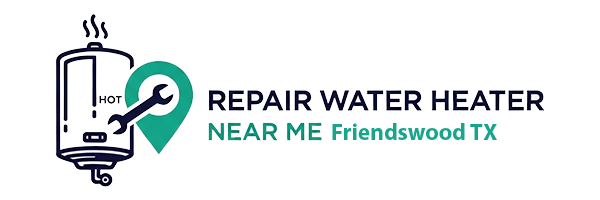 Repair Water Heater Near Me Friendswood TX